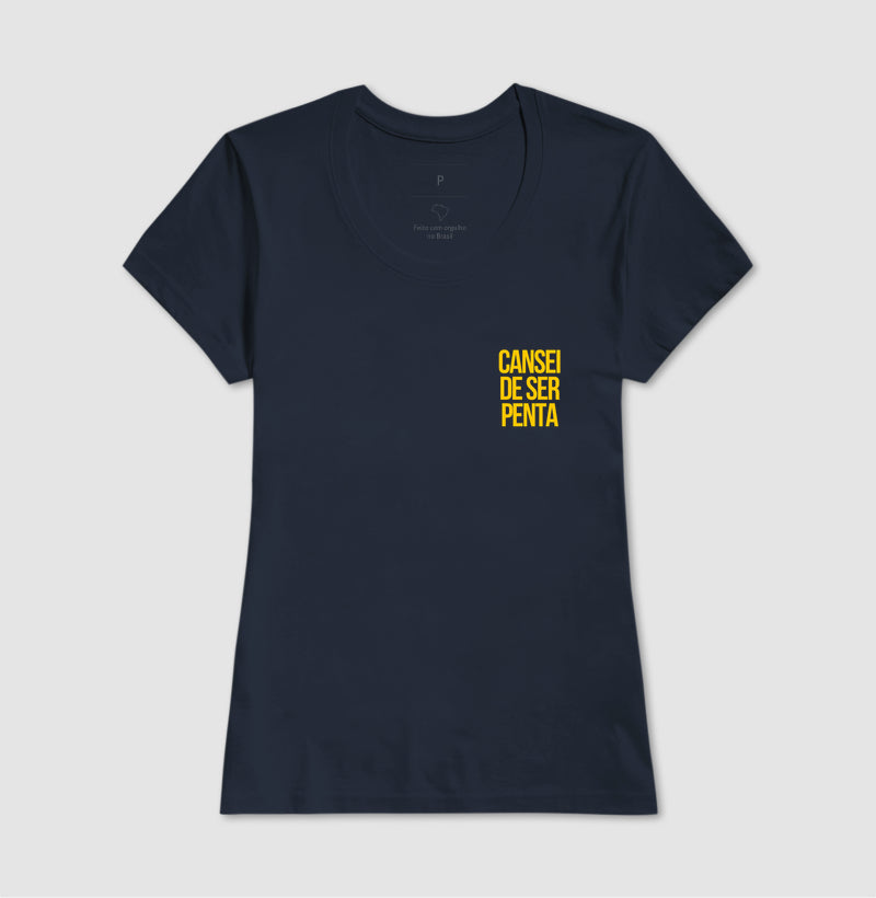 Camiseta - Cansei de ser penta bolso