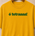 Camiseta - É tetraaaa