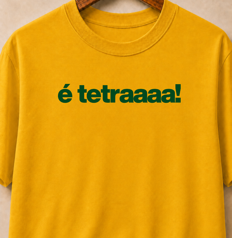 Camiseta - É tetraaaa