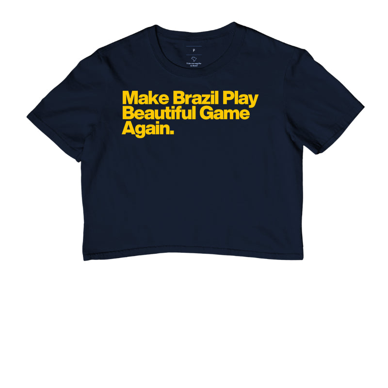 Cropped - Make Brazil Play Beautiful Game Again