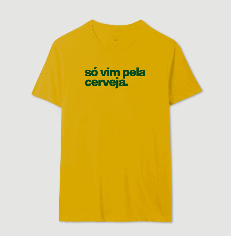 Camiseta - Só vim pela cerveja